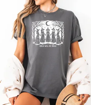 Girls Will Be Girls Witches Unisex Graphic Tee Easy Date Night